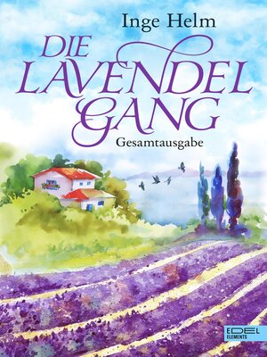 cover image of Die Lavendelgang Gesamtausgabe